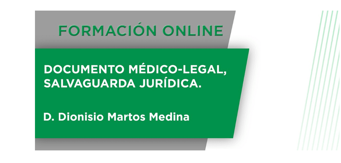 Formación Online: Documento Médico-Legal, Salvaguarda Jurídica