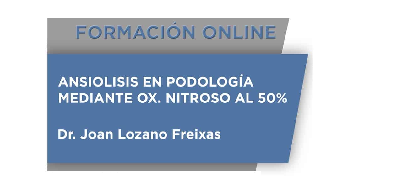 Ansiolisis en Podología mediante Ox. nitroso al 50%