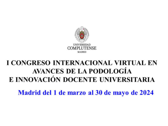 I CONGRESO INTERNACIONAL VIRTUAL EN AVANCES EN LA PODOLOGIA E INNOVACIÓN DOCENTE UNIVERSITARIA